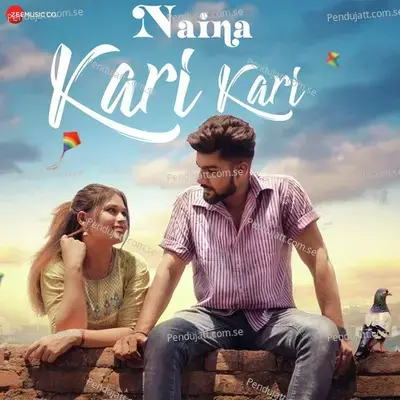 Naina Kari Kari - Monika Verma album cover 