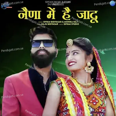 Naina Main Hai Jadu - Shyam Bidiyasar album cover 