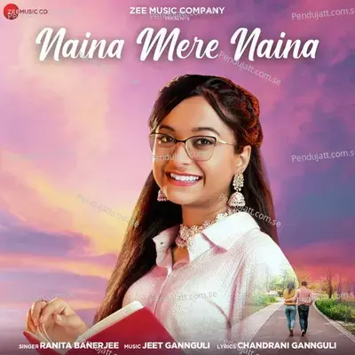 Naina Mere Naina - Ranita Banerjee album cover 