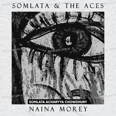 Naina Morey - Somlata And The Aces album cover 