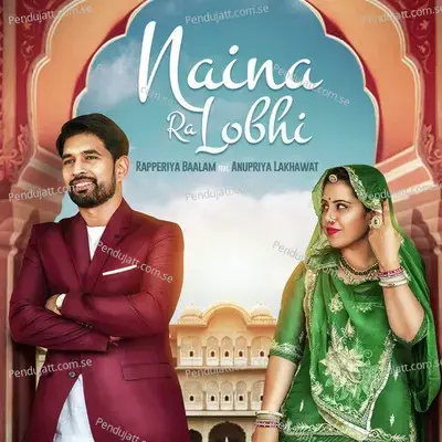 Naina Ra Lobhi - Rapperiya Baalam album cover 