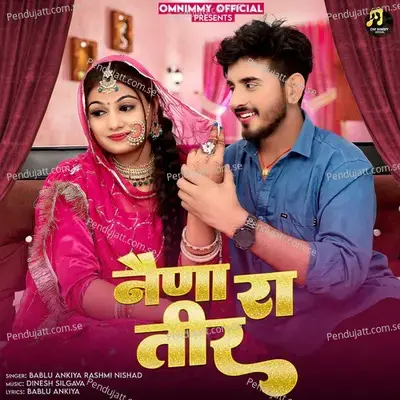 Naina Ra Teer - Bablu Ankiya