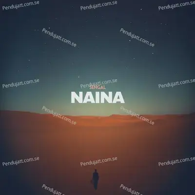 Naina - Sehgal cover album