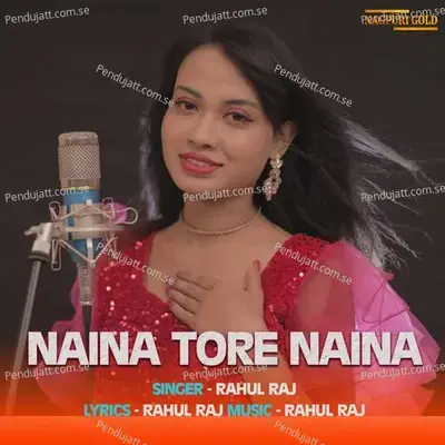 Naina Tore Naina - Rahul Raj album cover 