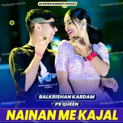 Nainan Me Kajal - Balkrishan Kardam album cover 