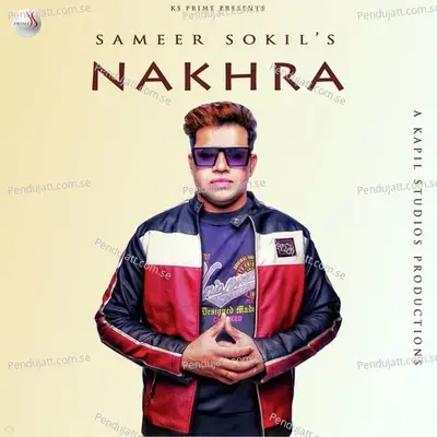 Nakhra - Sameer Sokil album cover 