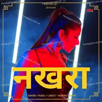 Nakhra - Vaibhav Londhe album cover 