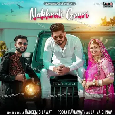 Nakhrali Gouri - Nadeem Silawat album cover 