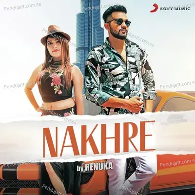 Nakhre - Renuka Panwar album cover 