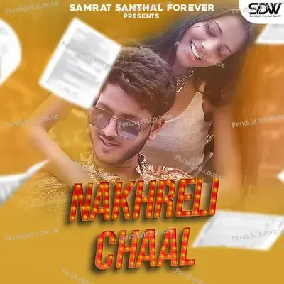 Nakhreli Chaal - Ashok Tudu album cover 