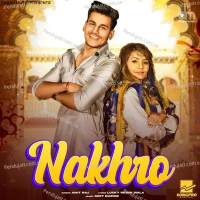 Nakhro - Amitraj