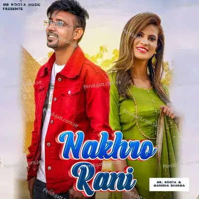 Nakhro Rani - Mr. Boota album cover 