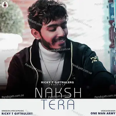 Naksh Tera - Ricky T GiftRulers album cover 