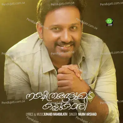 Nakshathrangalude Koottukari - Najim Arshad album cover 