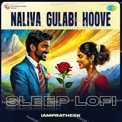 Naliva Gulabi Hoove - Sleep Lofi - IAMPRATHEEK album cover 