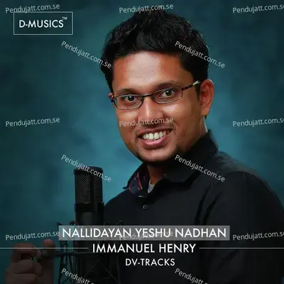Nallidayan Yeshu Nadhan - Immanuel Henry album cover 