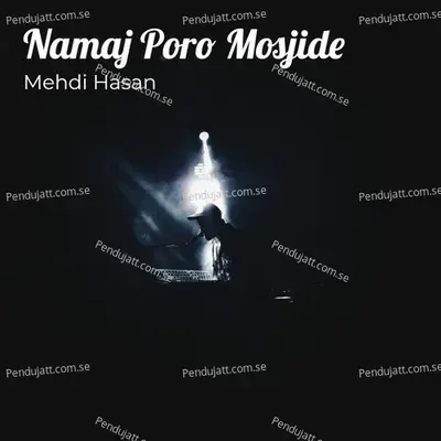 Namaj Poro Mosjide - Mehdi Hasan album cover 