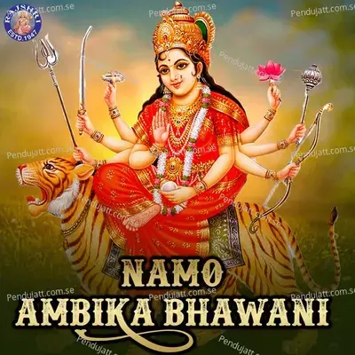Namo Ambika Bhawani - Various Artists cover album