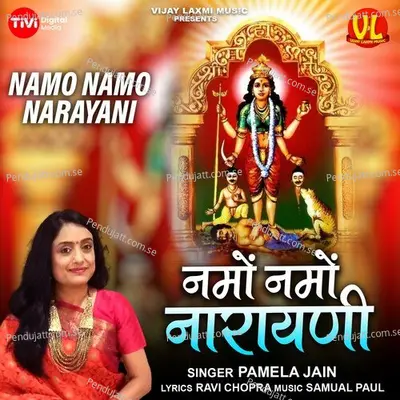 Namo Namo Narayani - Pamela Jain album cover 