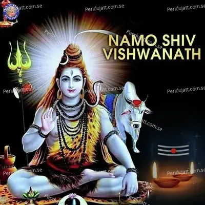 Namo Shiv Vishwanath - Various Artists cover album
