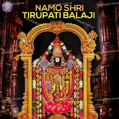 Namo Shri Tirupati Balaji - Various Artists cover album