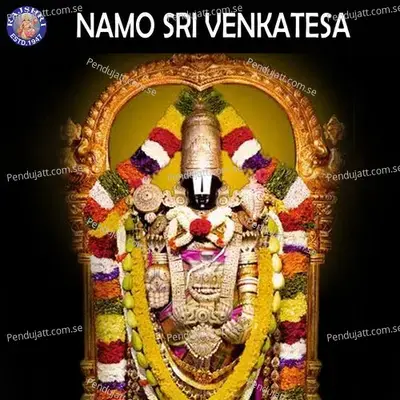 Namo Sri Venkatesa - Various Artists cover album