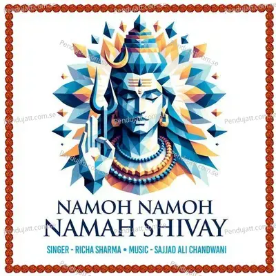 Namoh Namoh Namah Shivay - Richa Sharma album cover 