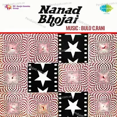 Nanad Bhojai - Bulo C. Rani cover album