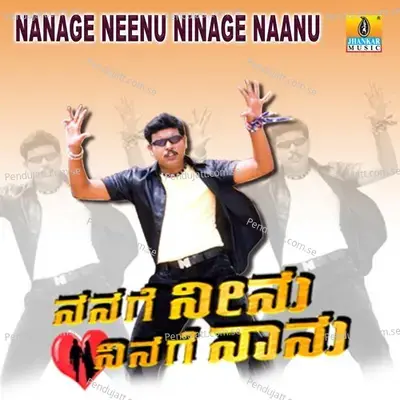 Nanage Neenu Ninage Naanu - Praveen D. Rao cover album