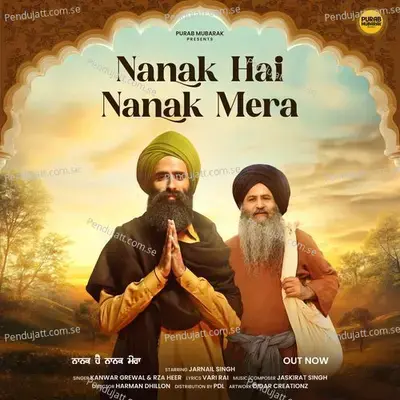 Nanak Hai Nanak Mera - Kanwar Grewal album cover 