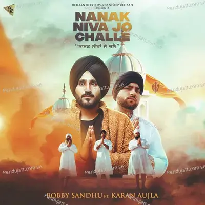 Nanak Niva Jo Challe - Karan Aujla album cover 