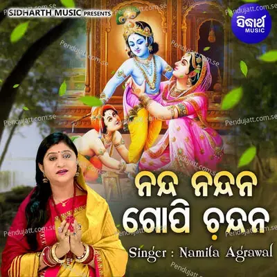 Nanda Nandana Gopi Chandana - Namita Agrawal album cover 