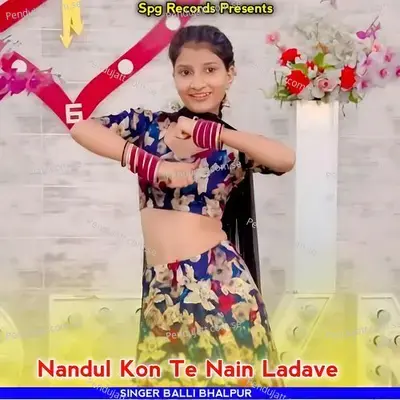 Nandul Kon Te Nain Ladave - Balli Bhalpur album cover 
