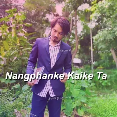 Nangphanke Kaike Ta - Handsome Rongphar album cover 