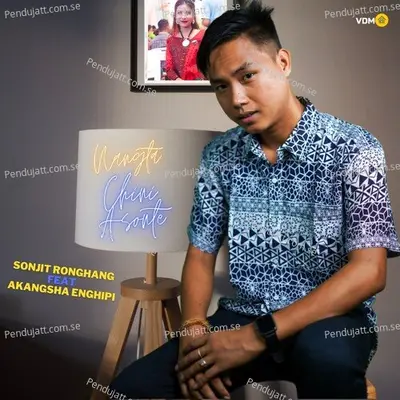 Nangta Chini Asonte - Sonjit ronghang album cover 