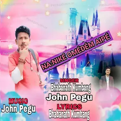 Nanike Omedem Aipe - Bhabanath Kumbang album cover 
