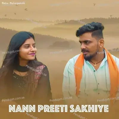 Nann Preeti Sakhiye - Balu Belagundi album cover 