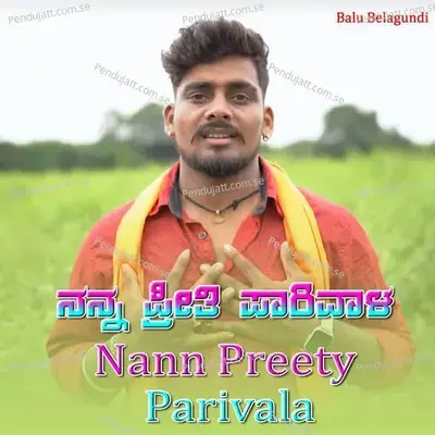 Nann Preety Parivala - Balu Belagundi album cover 