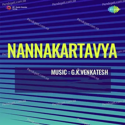 Nanna Karthavya - G.K. Venkatesh cover album