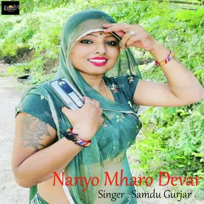 Nanyo Mharo Devar - Samdu Gurjar album cover 