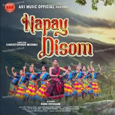 Napay Disom - Nirmala Kisku Soren album cover 