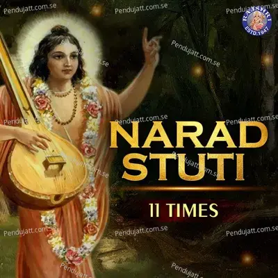 Narad Stuti 11 Times mp3 song