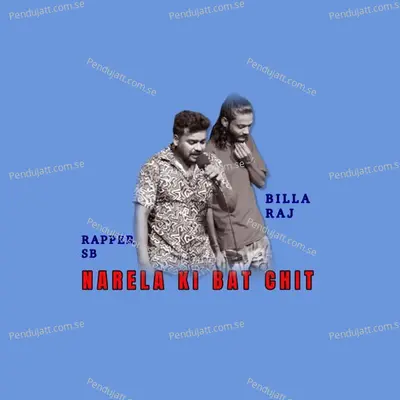 Narela Ki Bat Chit - Billa Raj album cover 