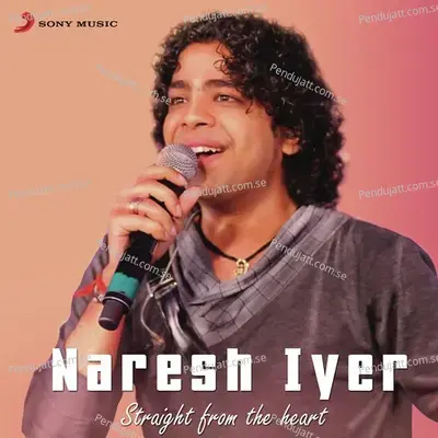 Naresh Iyer: Straight From The Heart - Various Artists cover album