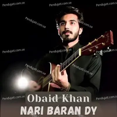 Nari Baran Dy - Obaid Khan album cover 