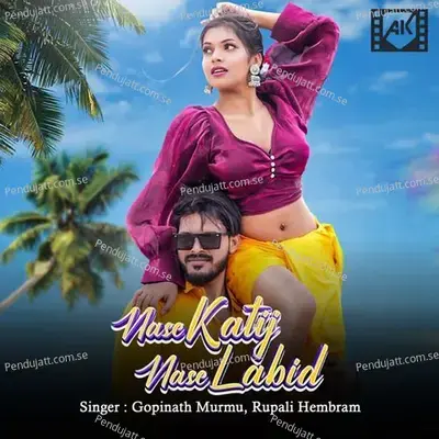 Nase Katij Nase Labid - Gopinath Murmu album cover 