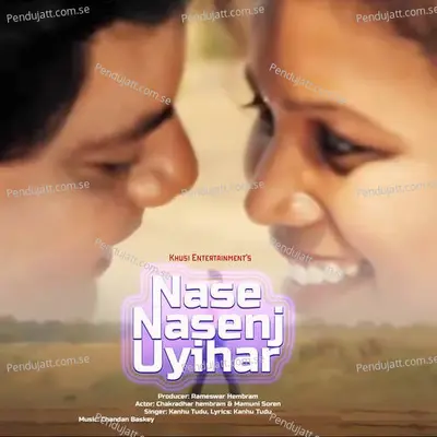 Nase Nasenj Uyihar - Kanhu Tudu album cover 