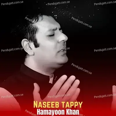 Naseeb Tappy - Hamayoon Khan album cover 