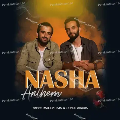 Nasha Anthem - Rajeev Raja album cover 