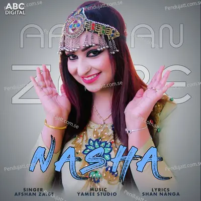 Nasha Sajna Da - Afshan Zaibe album cover 